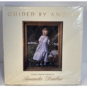 Guided By Angels Inspirational Angel Art Book1st Edition HC Amanda Dunbar New